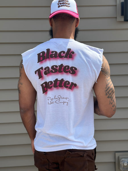 Black Tastes Better