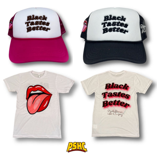 Black Tastes Better