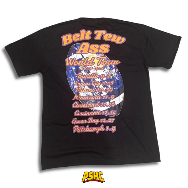 Belt Tew Ass World Tour
