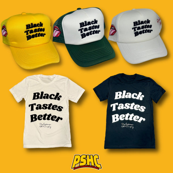 Black Tastes Better